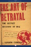 The Art of Betrayal: The Secret History of MI6: Life and Death in the British Secret Service