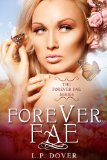 Forever Fae (Forever Fae Series Book 1)