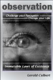 OBSERVATION 'Challenge Your Perception Change Your Life'