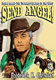 Send Angel! (A Frank Angel Western Book 2)