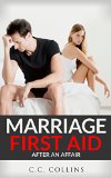 Marriage First Aid: After an Affair