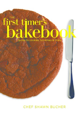 First Timer's Guide to Cookies (First Timer's Baking Book 2)