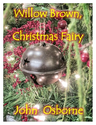 Willow Brown, Christmas Fairy: A Willow Short Story