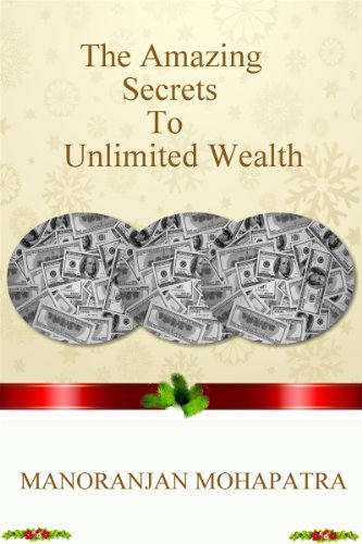 The Amazing Secrets To Unlimited Wealth