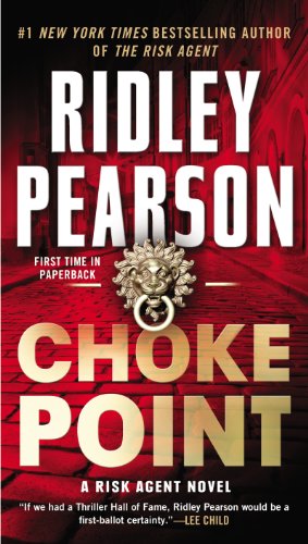 Choke Point (A Risk Agent Novel series Book 2)