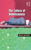 The Culture of Homelessness