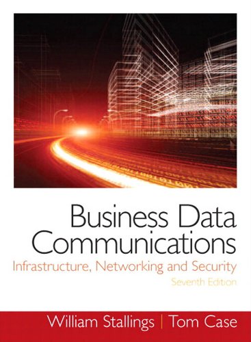 Business Data Communications- Infrastructure, Networking and Security (2-download)