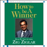 How to Be a Winner