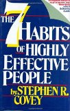 The 7 Habits Of Highly Effective People Restoring The Character Ethic