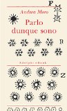 Parlo dunque sono: Diciasette istantanee sul linguaggio (Biblioteca minima) (Italian Edition)