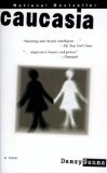 Caucasia: A Novel