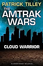 The Amtrak Wars: Cloud Warrior: The Talisman Prophecies Part 1 (Amtrak Wars series)