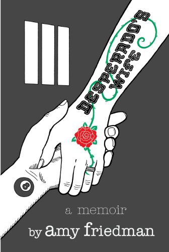 Desperado's Wife: A Memoir