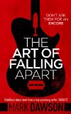 The Art of Falling Apart