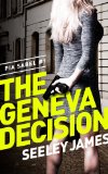 The Geneva Decision (Sabel Security Thriller Book 1)