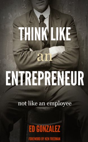 Think like an Entrepreneur, not like an employee