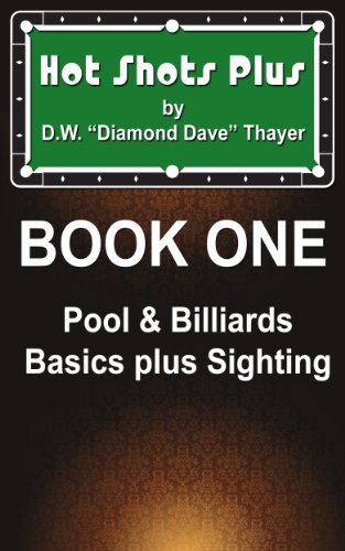 Hot Shots Plus - Book 1 (Hot Shots Plus - 6 Book Pool and Billiards Series)