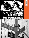 Un papillon au milieu de poissons (French Edition)