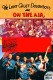 The Light Crust Doughboys Are on the Air: Celebrating Seventy Years of Texas Music (Evelyn Oppenheimer Series)