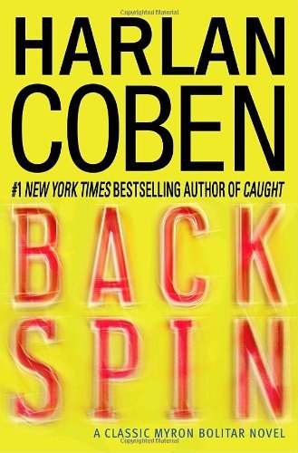 By Harlan Coben:Back Spin: A Classic Myron Bolitar Novel [Hardcover]