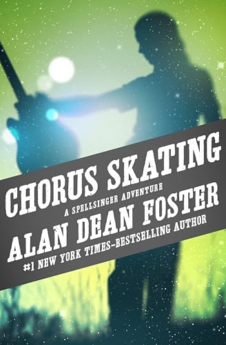 Chorus Skating (The Spellsinger Adventures Book 8)