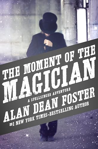 The Moment of the Magician (The Spellsinger Adventures Book 4)