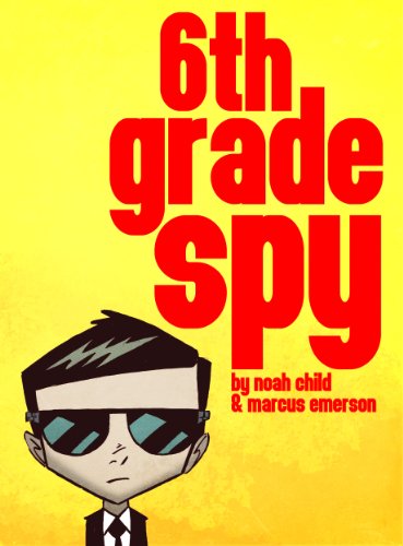 6th Grade Spy (an exciting mystery for children ages 9-12)