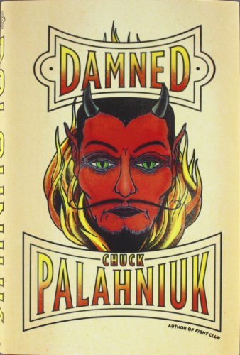 By Chuck Palahniuk:Damned [Hardcover]