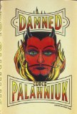 By Chuck Palahniuk:Damned [Hardcover]