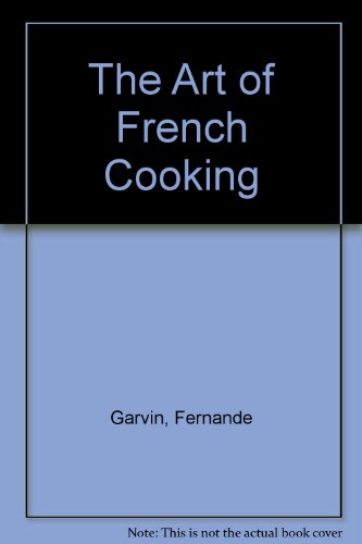 The Art of French Cooking