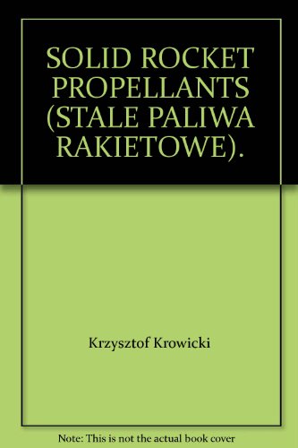 SOLID ROCKET PROPELLANTS (STALE PALIWA RAKIETOWE).