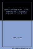 DENSITY, TEMPERATURE AND THE UNCONFINED COMPRESSIVE STRENGTH OF POLAR SNOW
