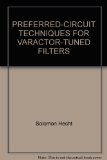 PREFERRED-CIRCUIT TECHNIQUES FOR VARACTOR-TUNED FILTERS