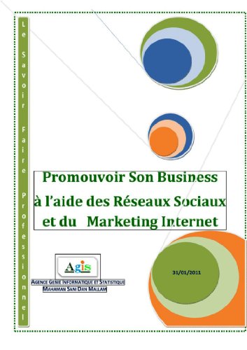 Promouvoir Son Business Ã  l'aide des RÃ©seaux Sociaux et du Marketing Internet (French Edition)