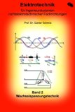 Elektrotechnik für Ingenieurstudenten Band 2: Wechselspannungstechnik (German Edition)
