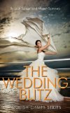 The Wedding Blitz (Book 3) (Foolish Games Series)