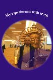 My experiments with truth