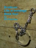 Brethren, life in bondage. Book four.