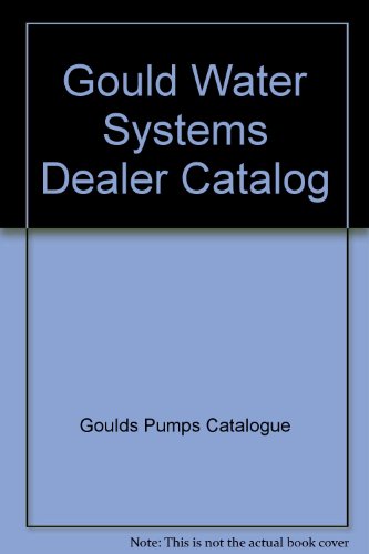 Gould Water Systems Dealer Catalog