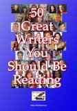 50 Great Writers You Should Be Reading 2012-2013