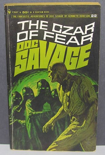 Doc Savage: The Czar Of Fear - F3667, Volume 22