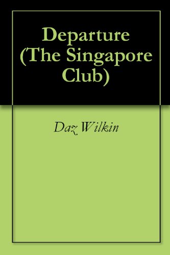 Departure (The Singapore Club Book 1)