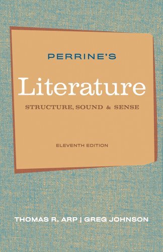 By Thomas R. Arp, Greg Johnson:Perrine's Literature: Structure, Sound, and Sense, 11th Edition Eleventh (11th) Edition (11/E) TEXTBOOK (non Kindle) [HARDCOVER]