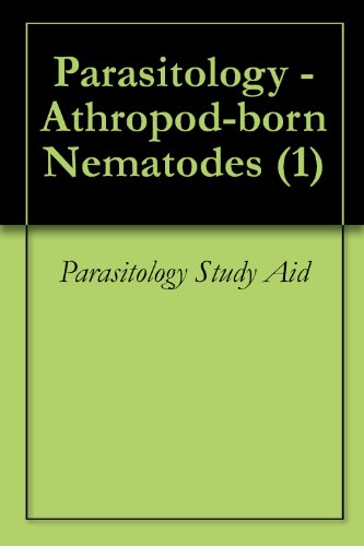 Parasitology - Athropod-born Nematodes (1)