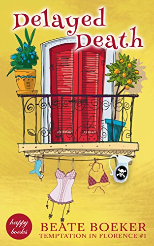 Delayed Death (Temptation in Florence Book 1)
