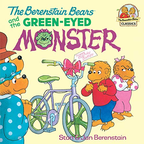 The Berenstain Bears and the Green Eyed Monster (First Time Books(R))