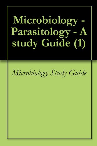 Microbiology - Parasitology - A study Guide (1)