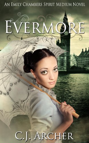 Evermore (Emily Chambers Spirit Medium Book 3)