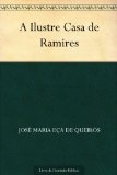 A Ilustre Casa de Ramires (Portuguese Edition)