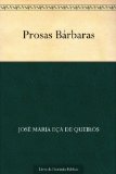 Prosas BÃ¡rbaras (Portuguese Edition)